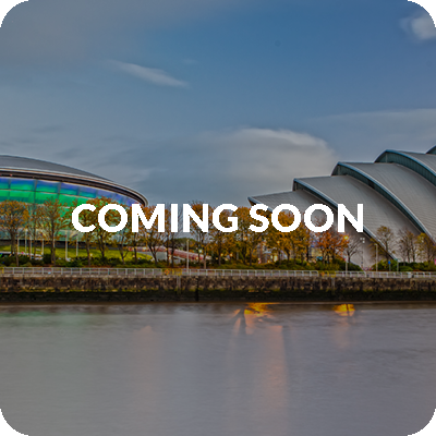 Coming Soon Glasgow